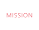 MISSION